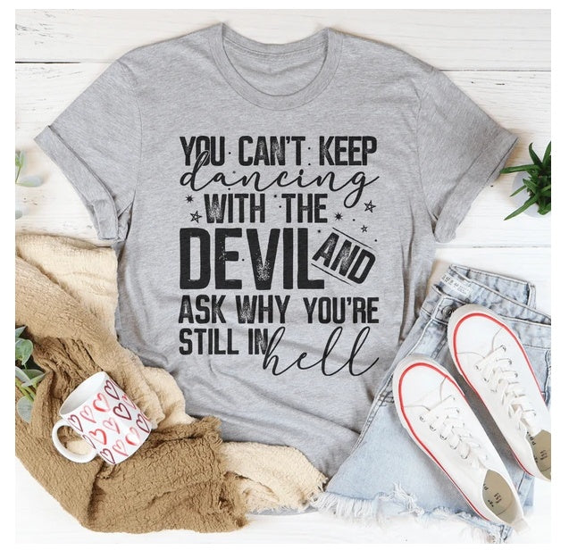 Dancing With The Devil T-Shirt