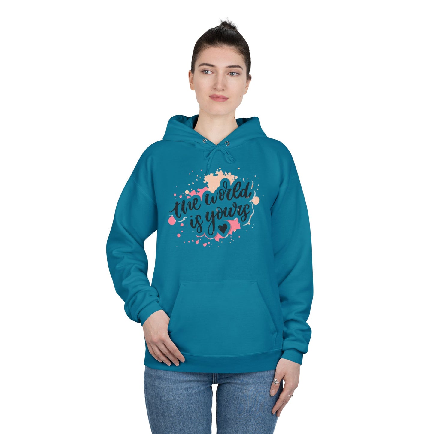 The World is Yours Hoodie Sweatshirt - Inspirational Unisex EcoSmart® Pullover, Motivational Jumper, Encouraging Pullover, Positive Eco