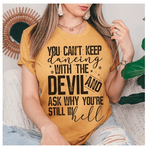 Dancing With The Devil T-Shirt